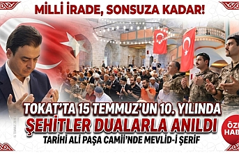 Tokat’ta Millî İradenin 10. Yılı: Şehitlerimiz Ali Paşa Camii’nde Dualarla Anıldı