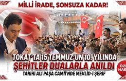 Tokat’ta Millî İradenin 10. Yılı: Şehitlerimiz...