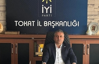 İYİ Parti Tokat İl Başkanı Erkan Er: “Tokat...